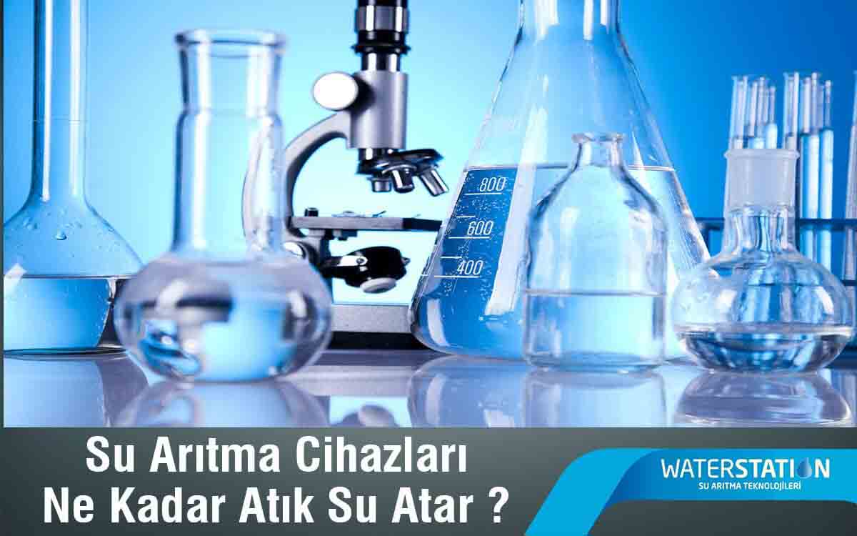 Arıtma Cihazları Ne Kadar Atık Su Üretir ?