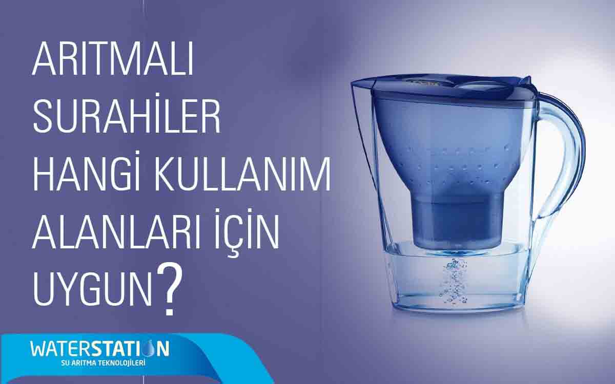 Arıtmalı sürahiler hangi kullanım için uygun?