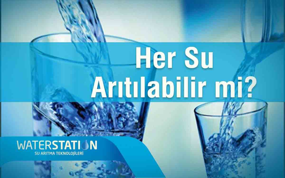 HER SU ARITILABİLİR Mİ?